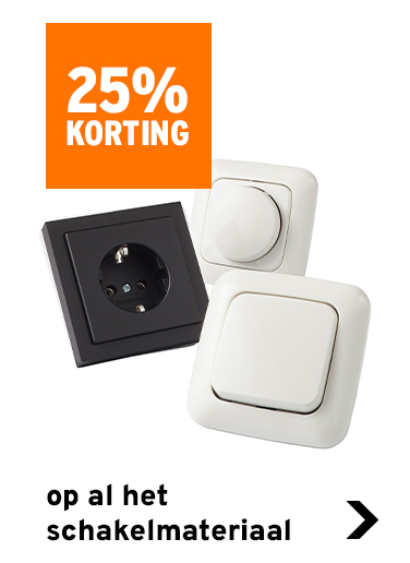 25% korting op al het schakelmateriaal